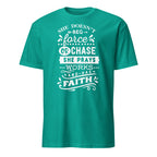 Teal t-shirt with motivational quote in white text on a white background