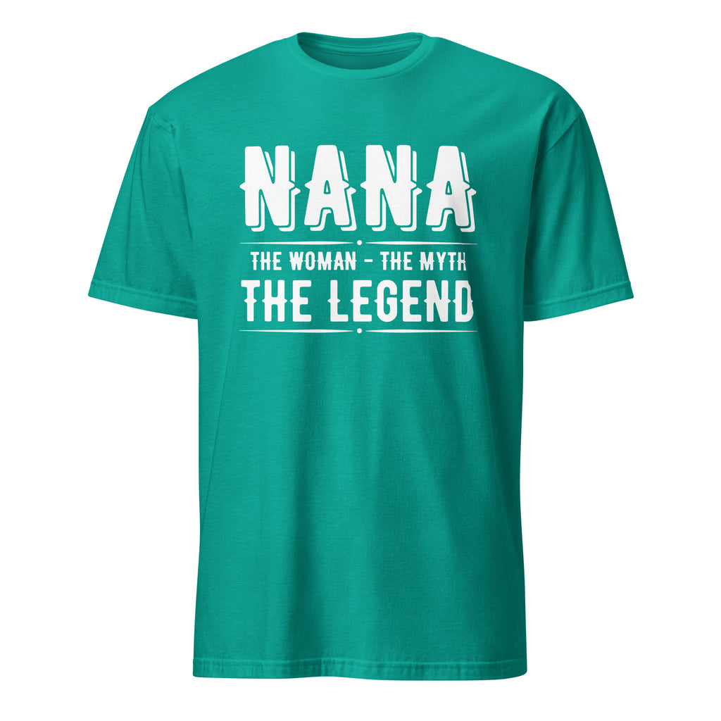 Teal t-shirt with white text 'Nana The Woman - The Myth - The Legend' on a white background