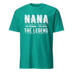 Teal t-shirt with white text 'Nana The Woman - The Myth - The Legend' on a white background