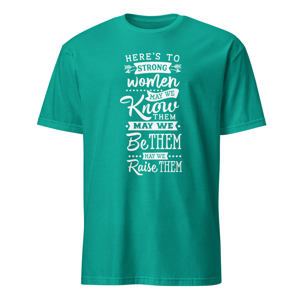 Teal t-shirt with motivational quote in white text on a white background