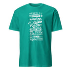 Teal t-shirt with motivational quote in white text on a white background