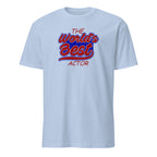 Light blue t-shirt with 'The World's Best Actor' text in red and blue on a white background