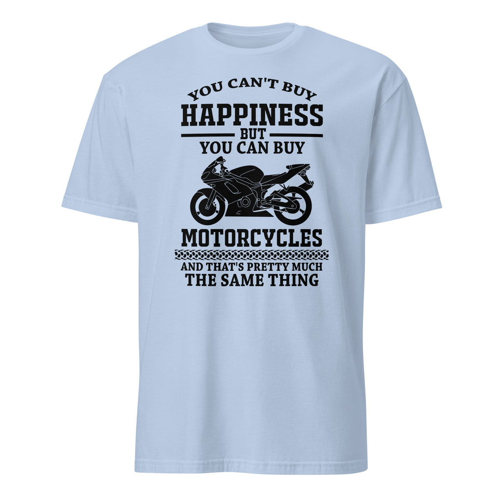 Light blue t-shirt with motorcycle graphic and "You Can't Buy Happiness But You Can Buy Motorcycles And That's Pretty Much The Same Thing" text on a white background