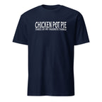 Navy t-shirt with 'CHICKEN POT PIE THREE OF MY FAVORITE THINGS' text on a white background