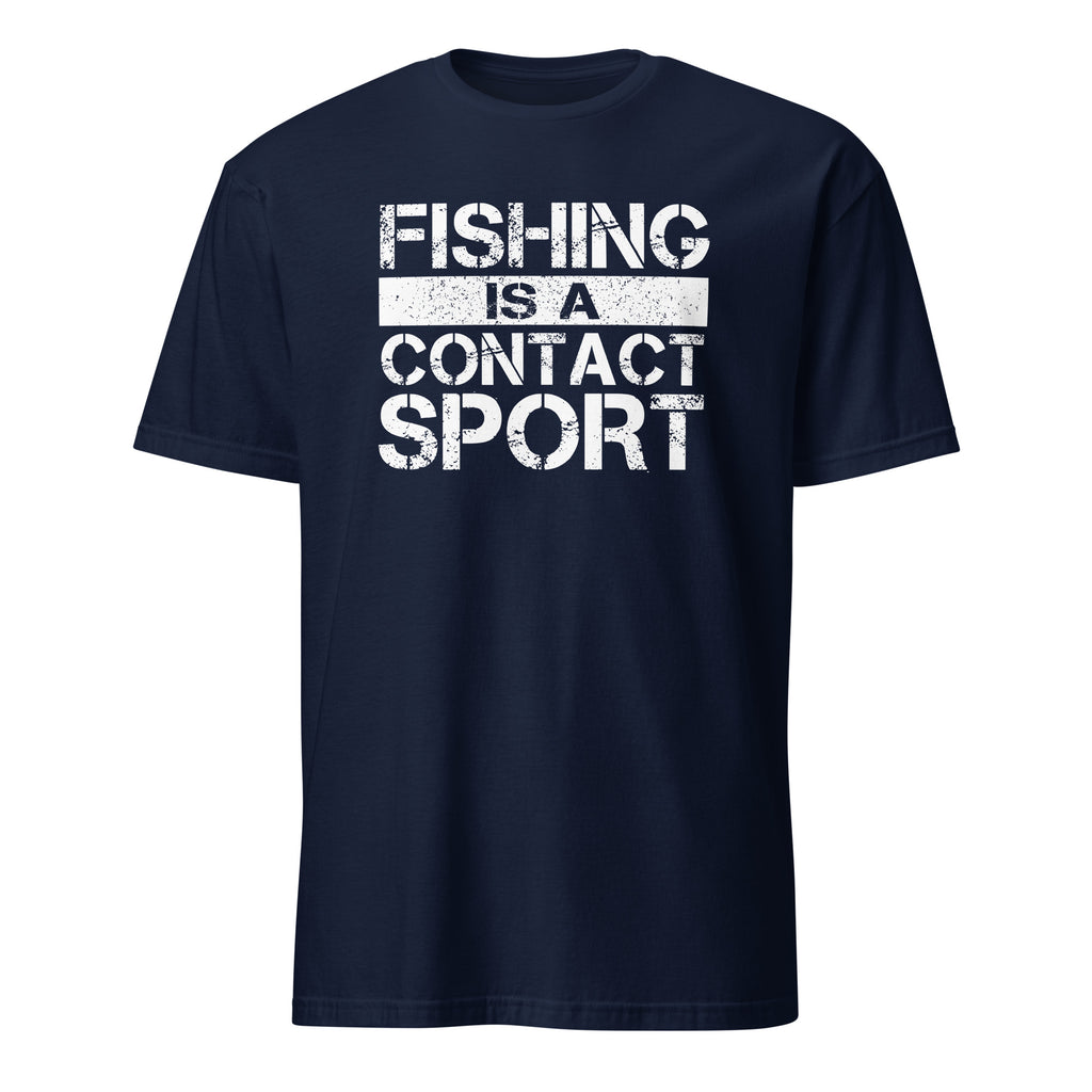Navy blue t-shirt with white text 'Fishing is a Contact Sport' on a white background