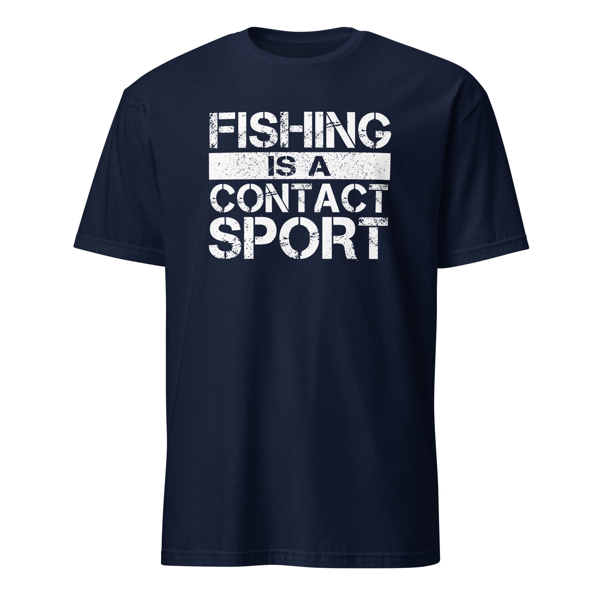 Navy blue t-shirt with white text 'Fishing is a Contact Sport' on a white background