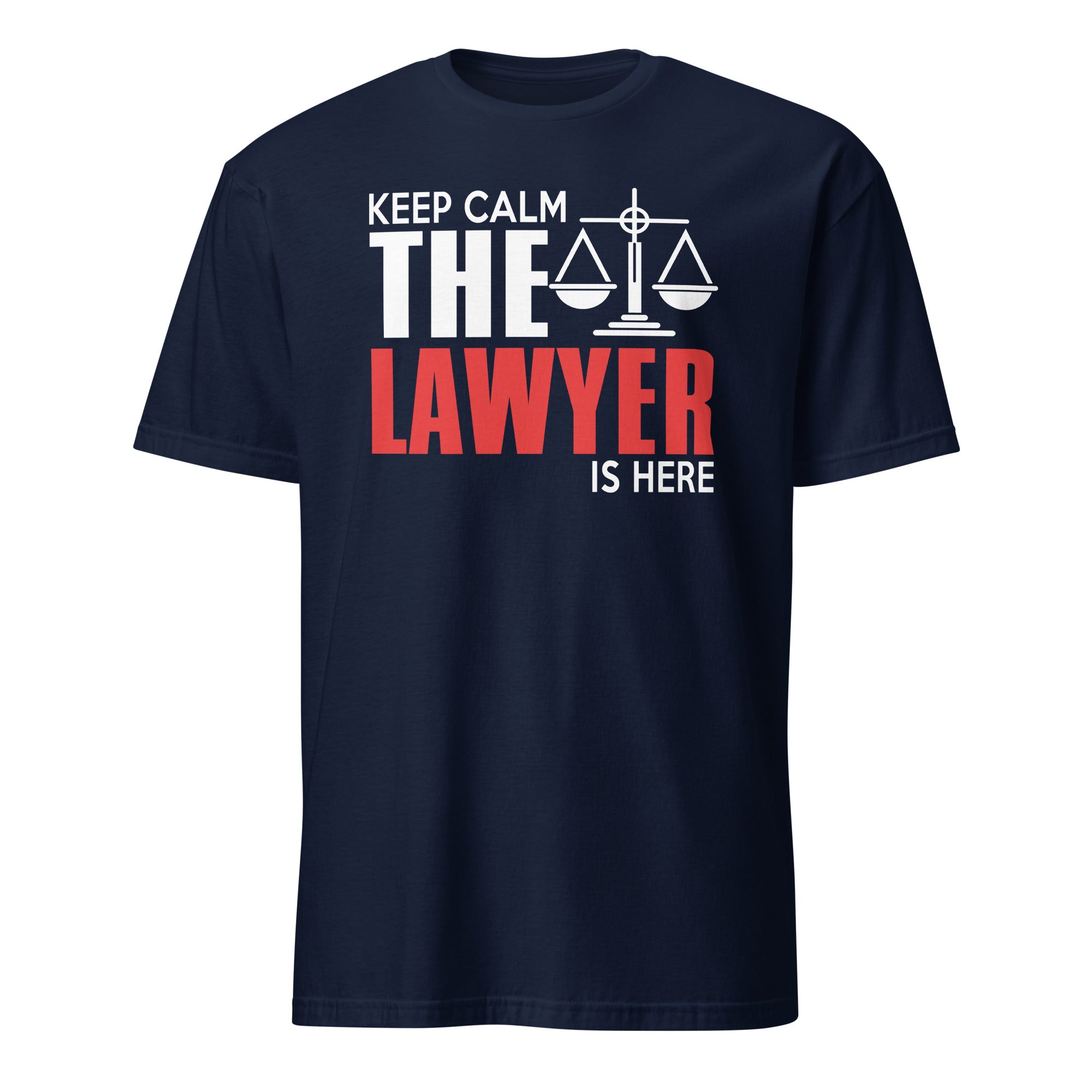 Navy blue t-shirt with 'Keep Calm The Lawyer Is Here' text design on a white background