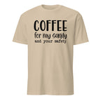 Beige t-shirt with text 'Coffee for my sanity and your safety' on a white background