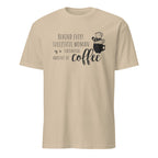 Beige t-shirt with "Behind Every Successful Woman Is a Substantial Amount Of Coffee" text and graphic on a white background