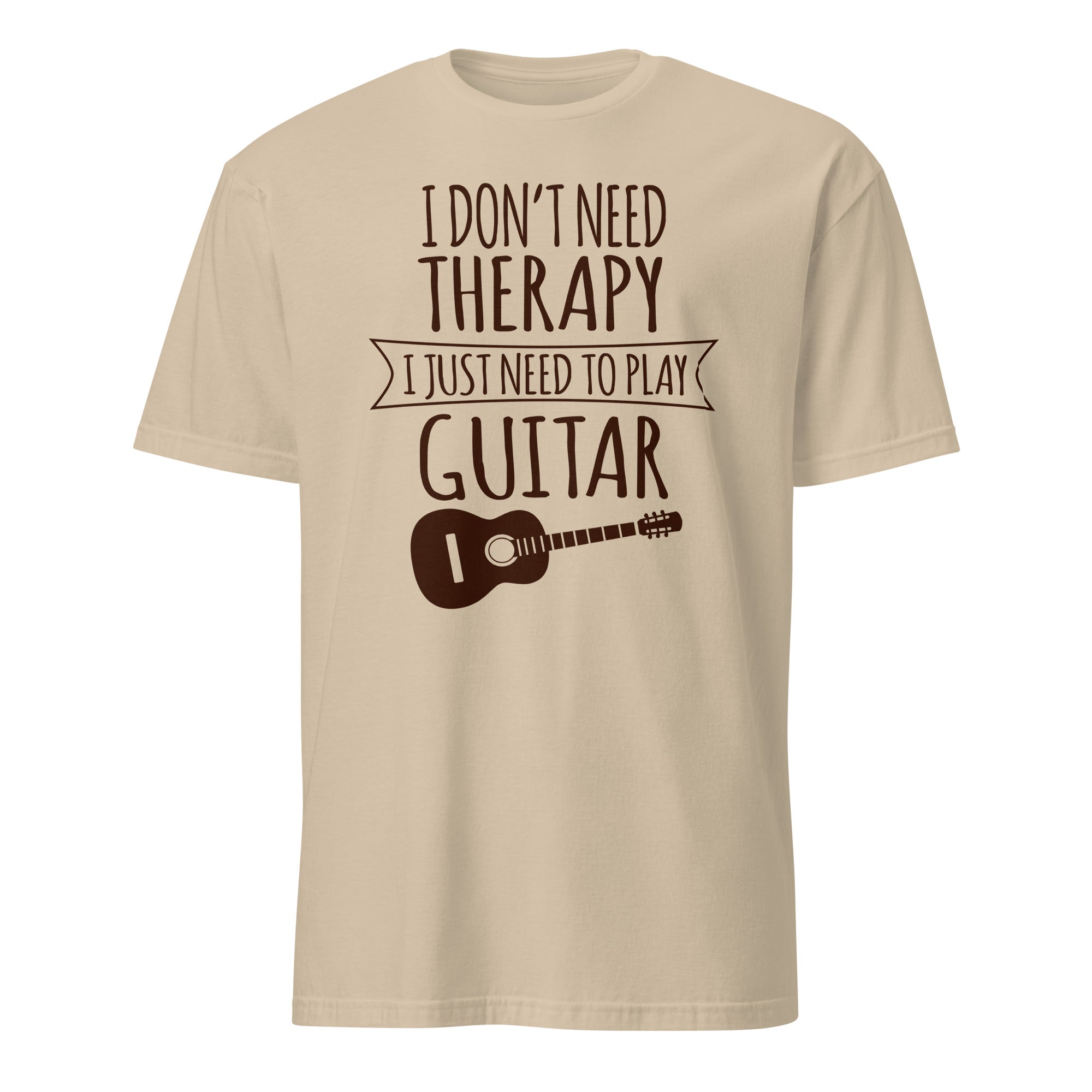 Sand t-shirt with text 'I don't need therapy, I just need to play guitar' on a white background