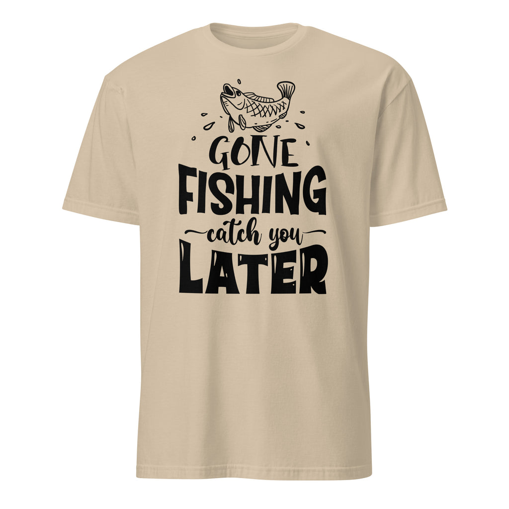 Beige t-shirt with black Gone Fishing Catch You Later text and fish graphic on a white background