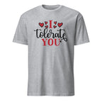 Sport Grey t-shirt with 'I Tolerate You' text and hearts on a white background