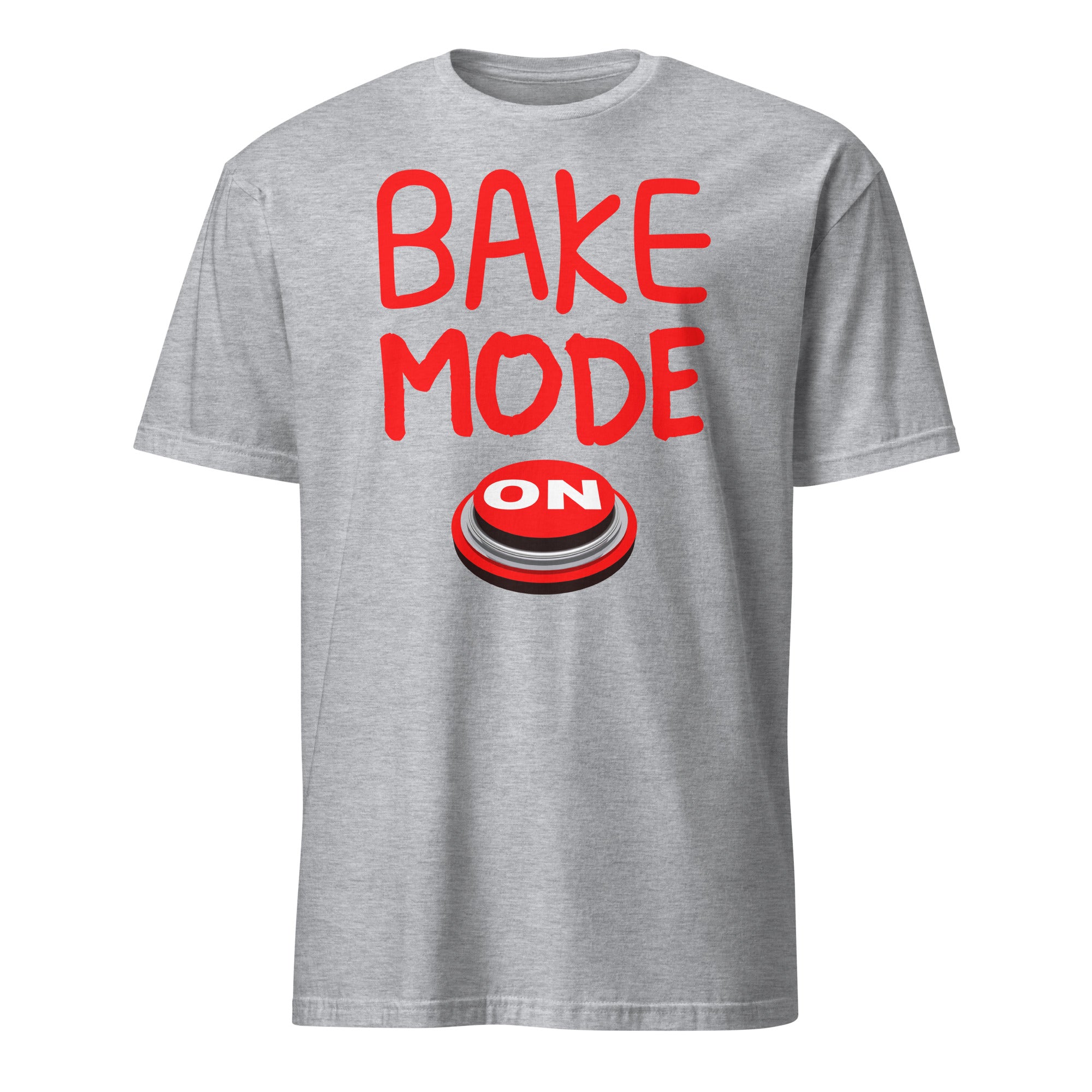 Gray t-shirt with red 'BAKE MODE ON' text and graphic on a white background