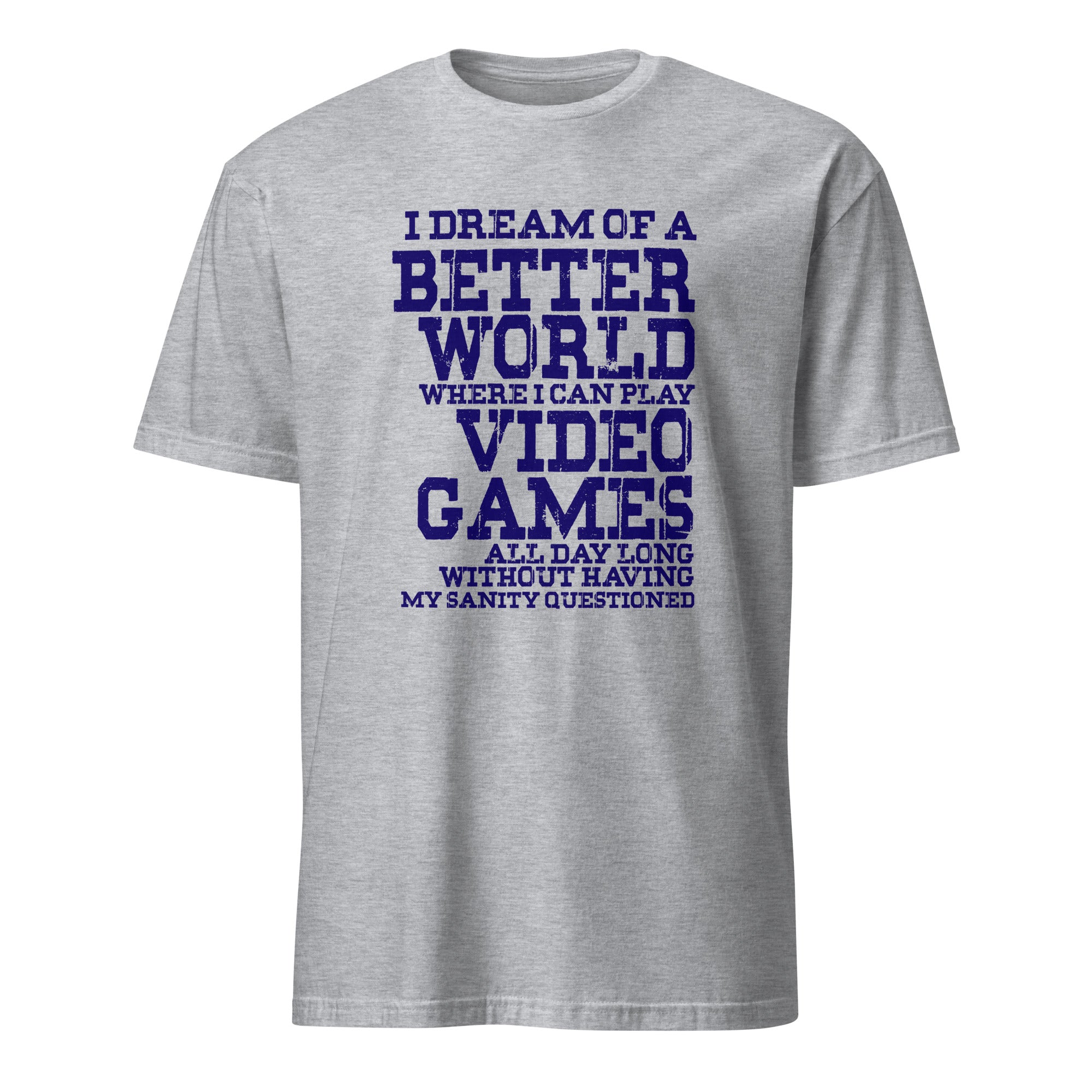 Gray t-shirt with blue text on a white background