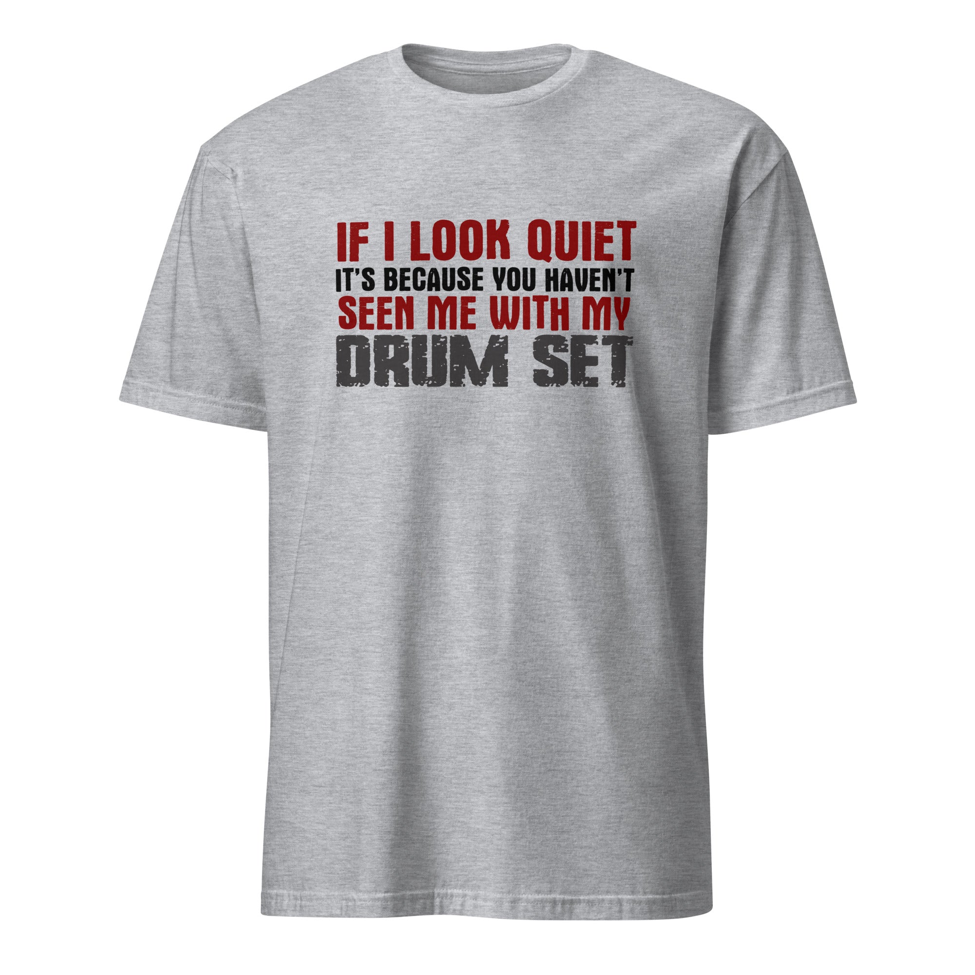 Gray t-shirt with humorous text design on a white background
