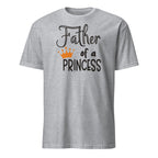 Father of a Princess T‑Shirt