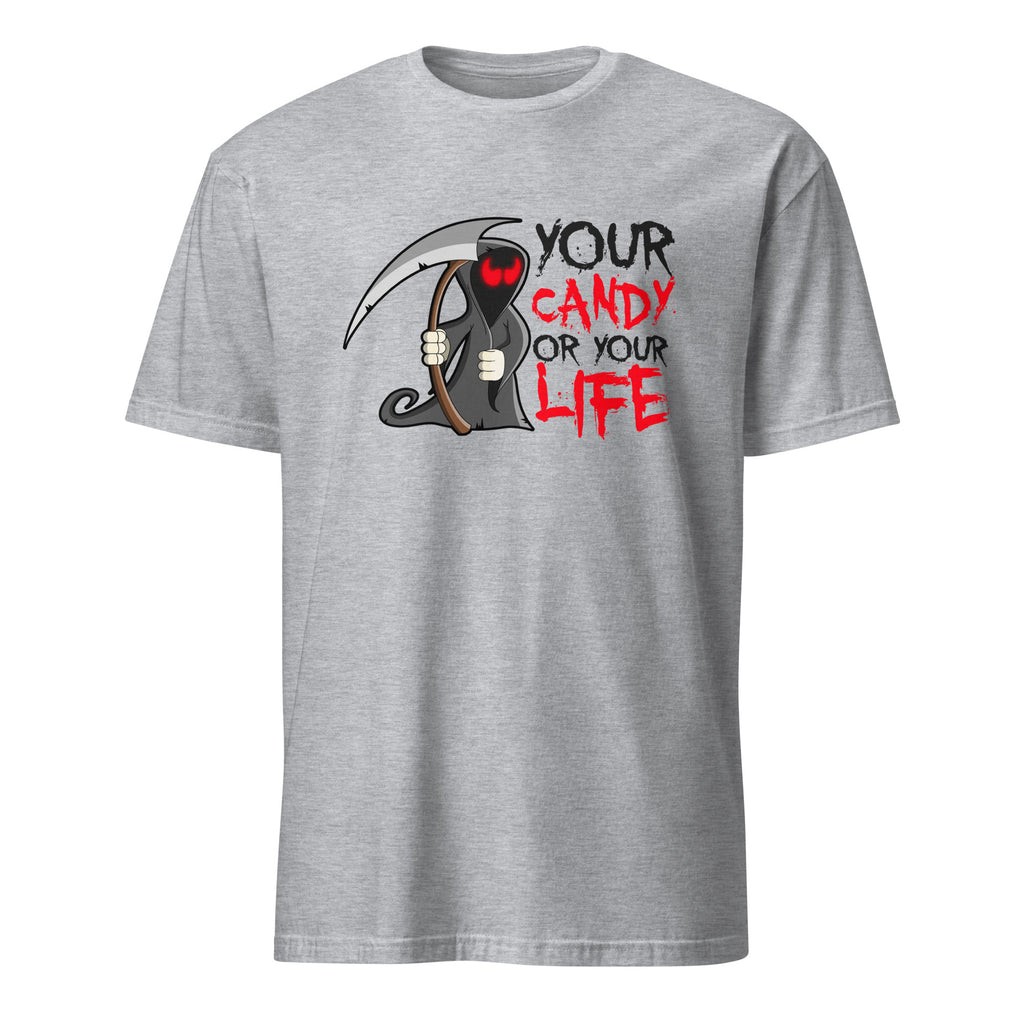 Sports Grey  Unisex Halloween graphic t-shirt with “Your Candy or Your Life” design