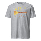 A sport grey short-sleeve t-shirt with a graphic on the chest that reads 'WITCH, PLEASE' in yellow and orange lettering, featuring a yellow broom and brown wand illustration.
