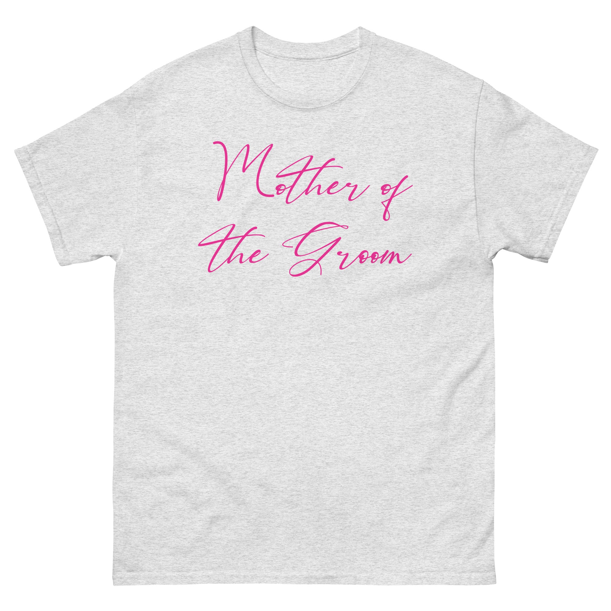 Ash t-shirt with 'Mother of the Groom' text in pink on a white background