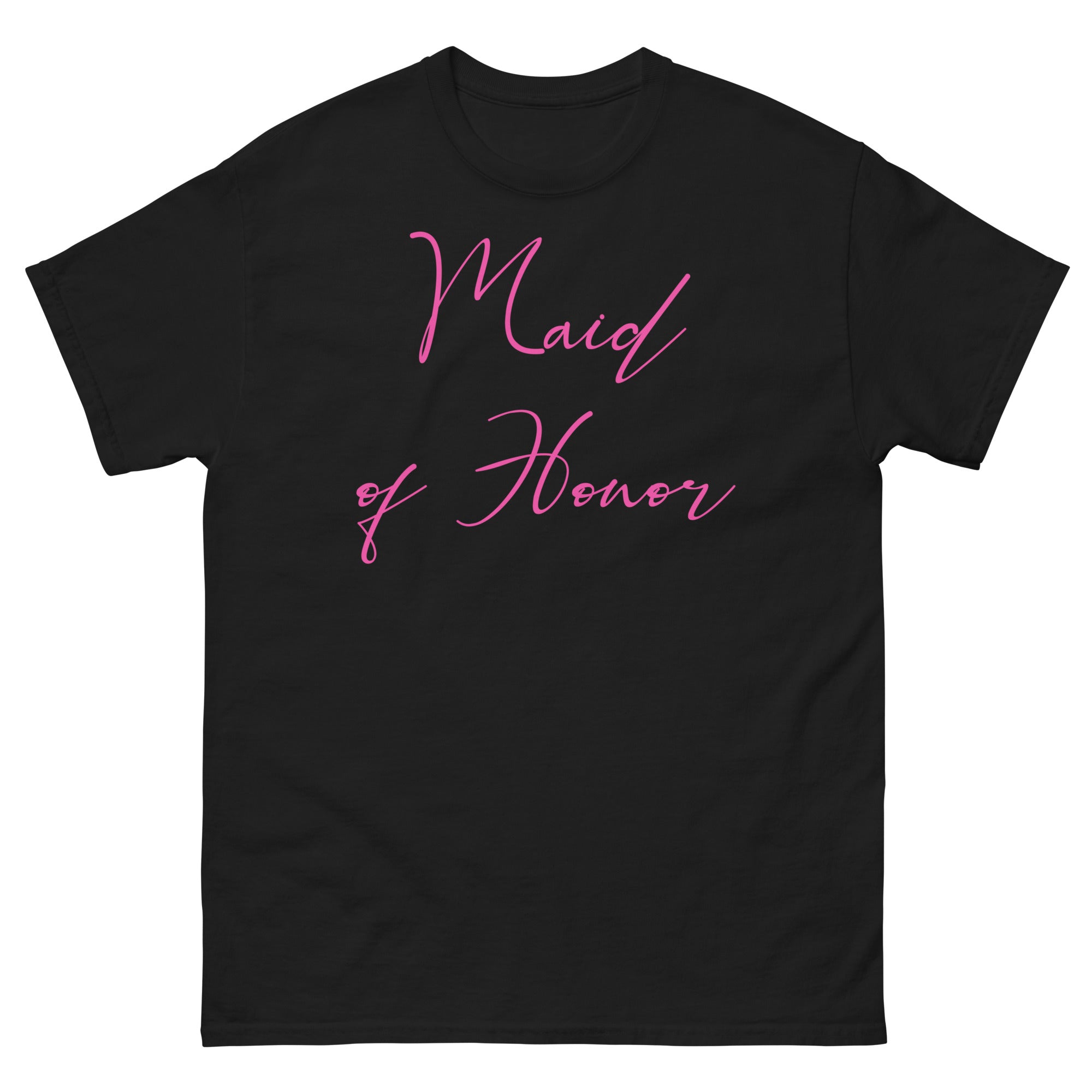 Black t-shirt with 'Maid of Honor' in pink text on a white background