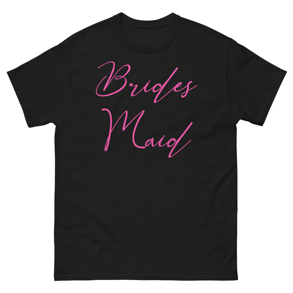 Black t-shirt with 'Brides Maid' in pink text on a white background