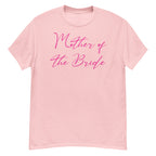 Pink t-shirt with 'Mother of the Bride' text in pink on a white background