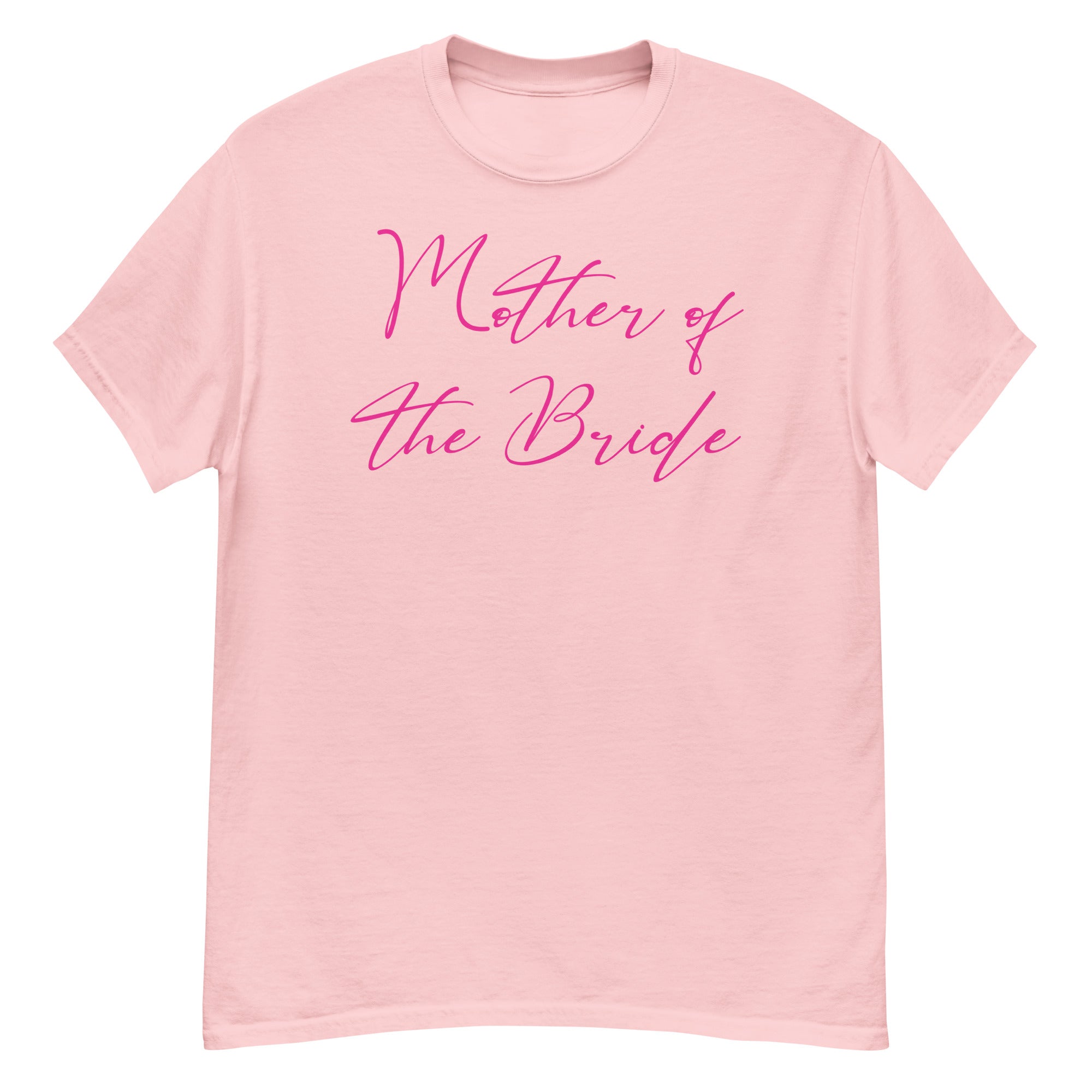 Pink t-shirt with 'Mother of the Bride' text in pink on a white background