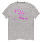Sport Grey t-shirt with 'Matron of Honor' text in pink on a white background