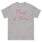Sport Grey t-shirt with 'Maid of Honor' in pink text on a white background