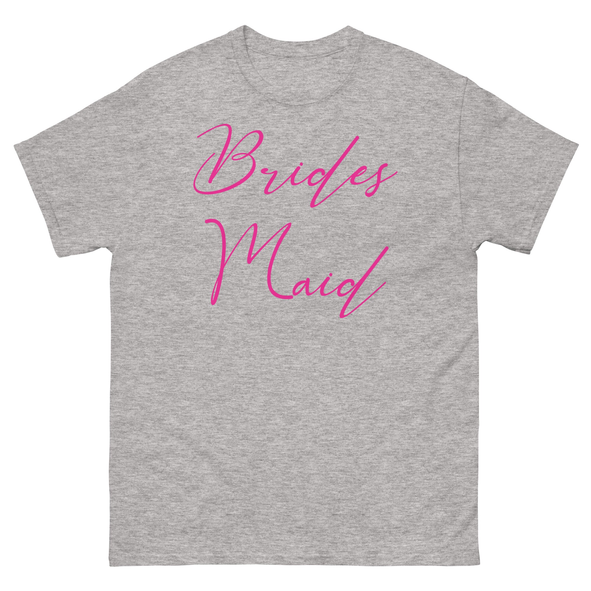 Sport Grey t-shirt with 'Brides Maid' in pink text on a white background