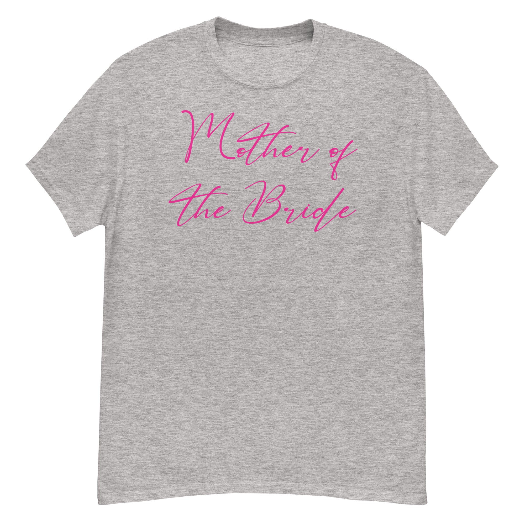 Sport Grey t-shirt with 'Mother of the Bride' text in pink on a white background