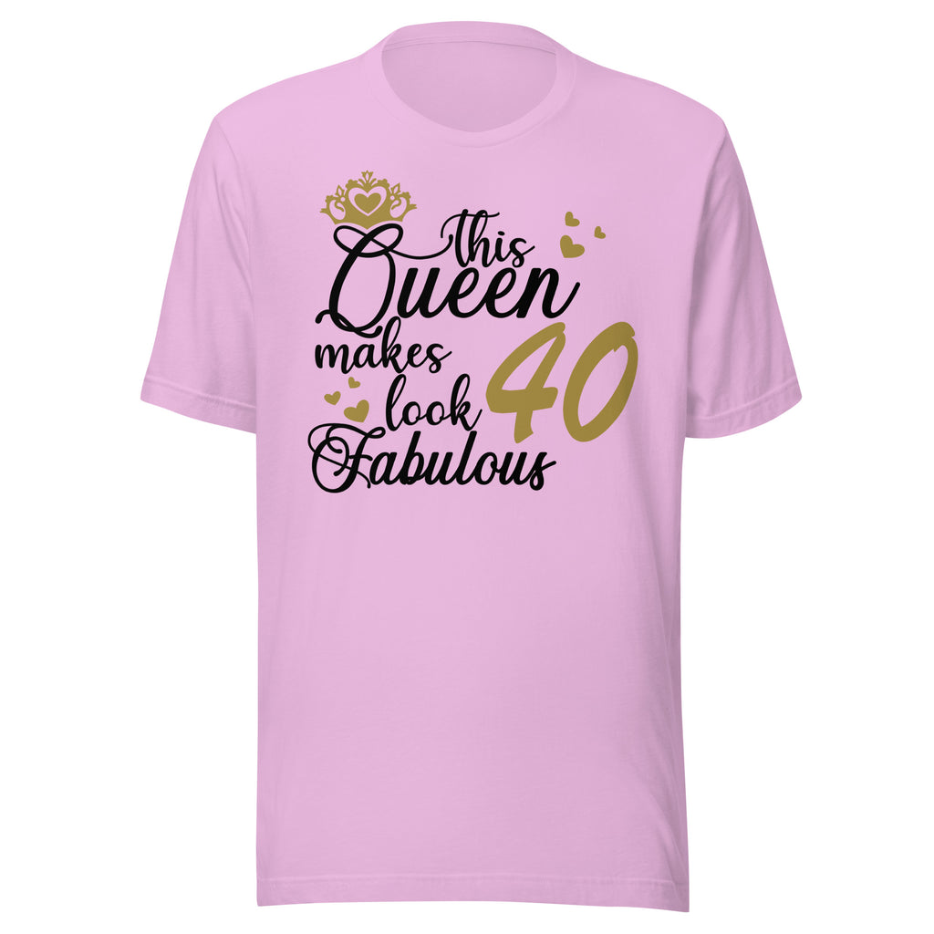 Soft Pink t-shirt with text 'This Queen makes look 40 fabulous' on a white background