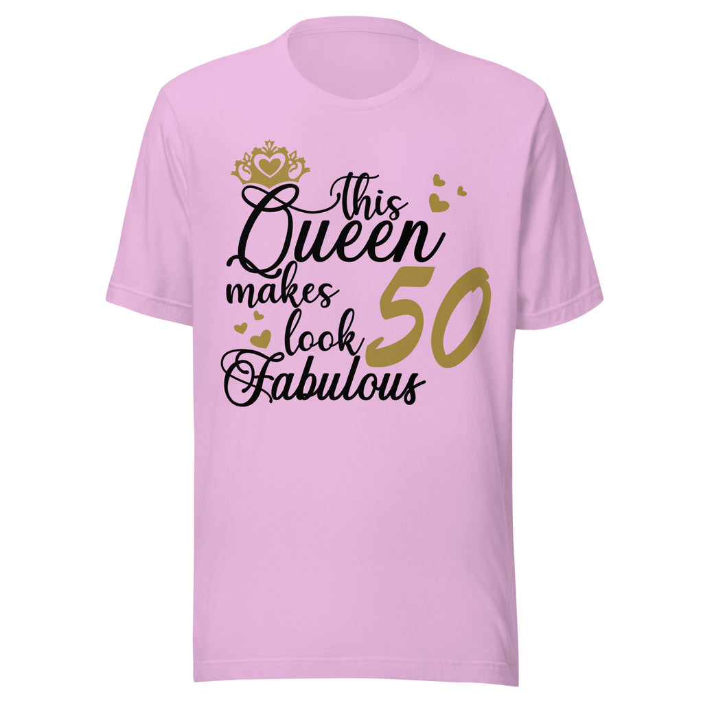 Lilac t-shirt with text 'This Queen makes 50 look fabulous' on a white background